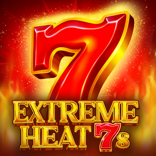 Extreme Heat 7s