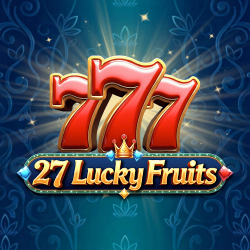 27 Lucky Fruits