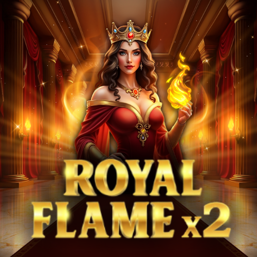 Royal Flame x2