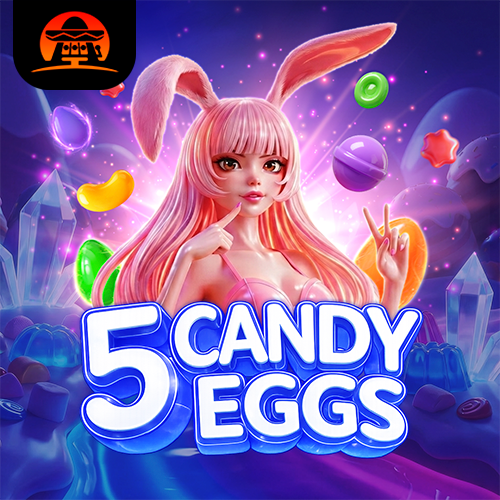 5 Candy Eggs