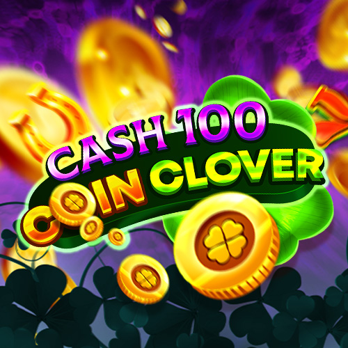 Cash 100 Coin Clover