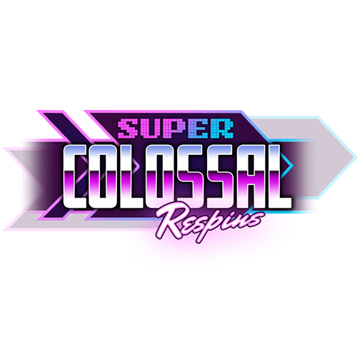 Super Colossal Respins