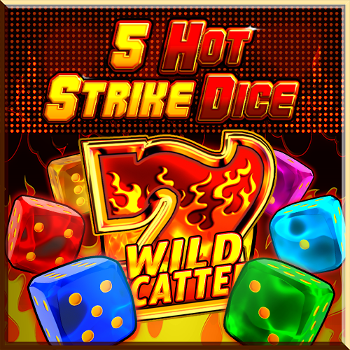5 Hot Strike Dice