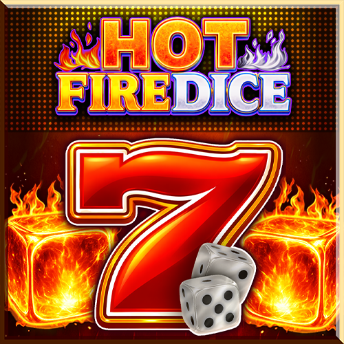 Hot Firedice