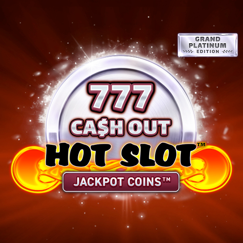 Hot Slot™: 777 Cash Out Grand Platinum Edition