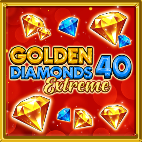 Golden Diamonds 40 Extreme