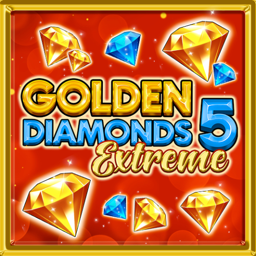 Golden Diamonds 5 Extreme