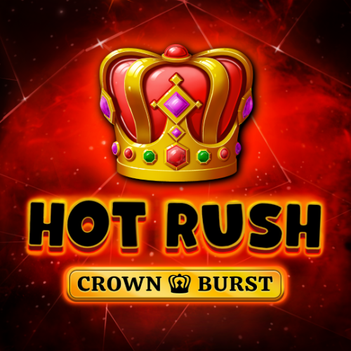 HOT RUSH: Crown Burst