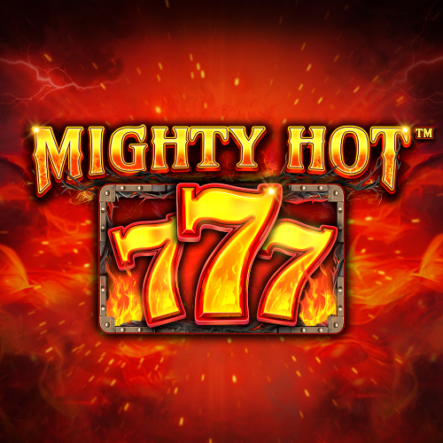 Mighty Hot™: 777