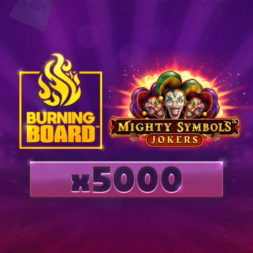 Mighty Symbols™: Jokers Burning Board™
