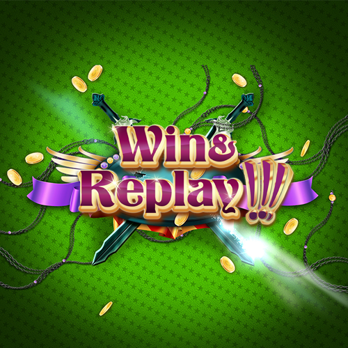 Win & Replay
