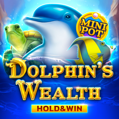 Dolphin's Wealh Hold And Win