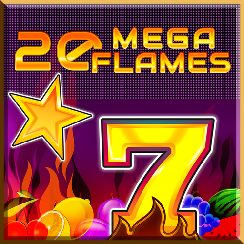 20 Mega Flames