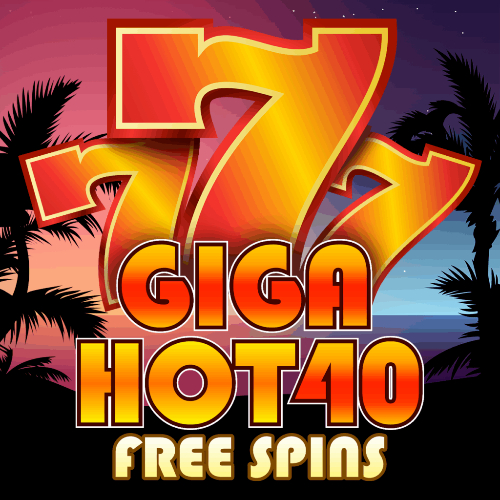 Giga Hot 40 Free Spin
